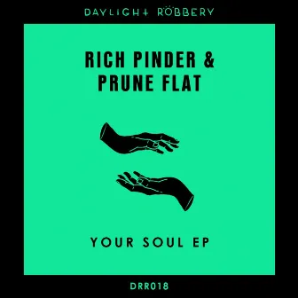 Your Soul EP by Prune Flat