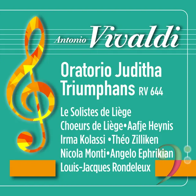 Vivaldi: Juditha Triumphans, RV 644: Recitativo. Summi Regis in mente - Aria. O Sydera, o stellae