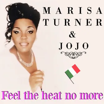 Feel the Heat No More by Jojo