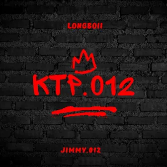 Ktp.012 by longboii