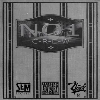 No 1 Crew by No 1 Crew