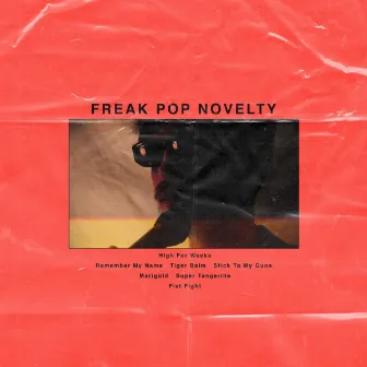 Freak Pop Novelty by Emmett Kai