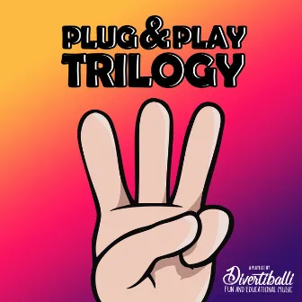 Plug & play trilogy by Divertiballi