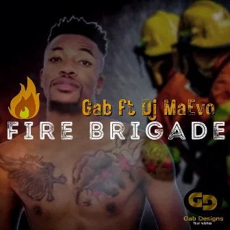 Fire Brigade by Gab