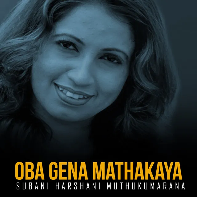 Oba Gena Mathakaya