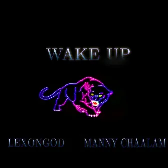 Wake Up by LEXONGOD