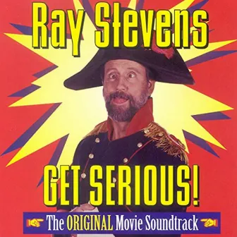 Get Serious! by Ray Stevens