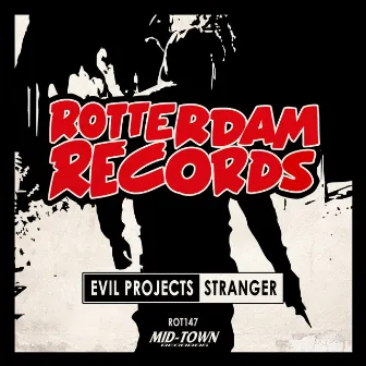 Stranger by Evil Projects