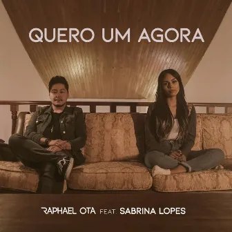 Quero Um Agora by Raphael Ota