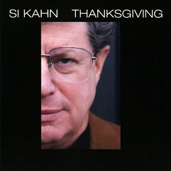 Thanksgiving by Si Kahn