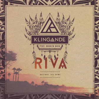 RIVA (Restart the Game) [Radio Edit] by Klingande