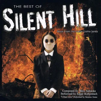 Best Of Silent Hill: Music From The Video Game Series by Edgar Rothermich