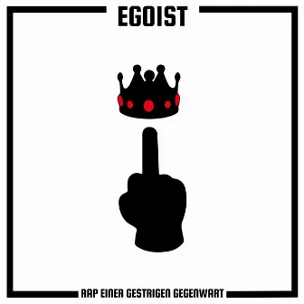 Egoist by RegG's