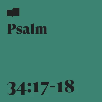 Psalm 34:17-18 by Verses