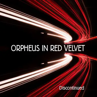 Discontinued by Orpheus in red velvet