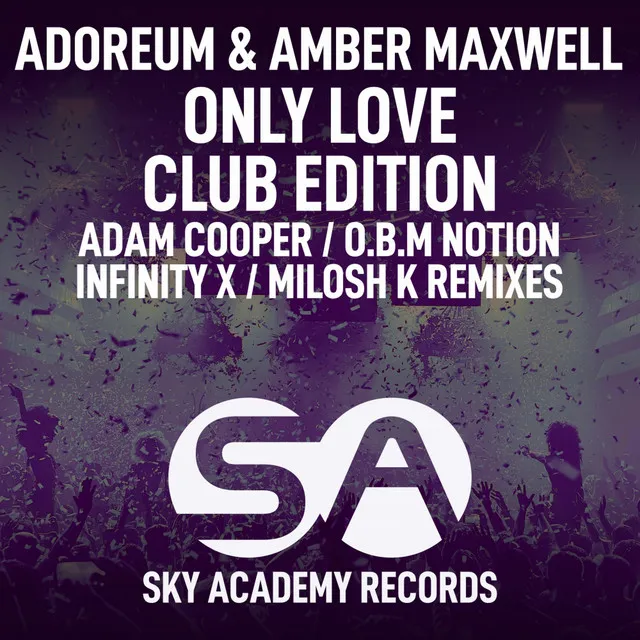 Only Love - Infinity X Remix Radio Edit