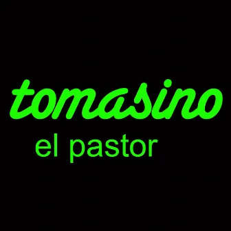 El Pastor by Tomasino