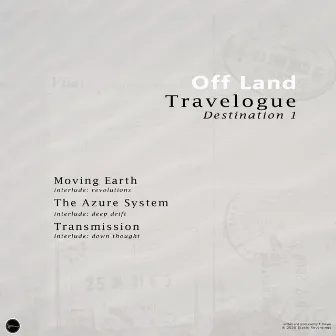 Travelogue (Destination 1) by Off Land