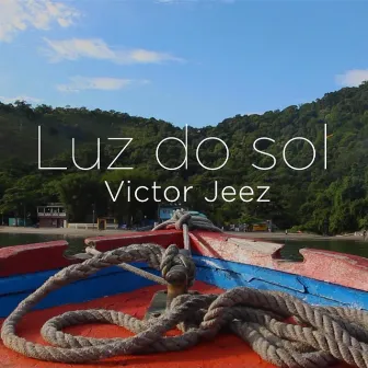 Luz do Sol by Victor Jeez