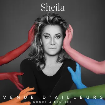 Venue d’ailleurs - Bonus & Remixes by Sheila