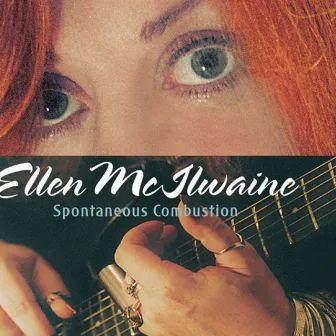 Spontanous Combustion by Ellen McIlwaine