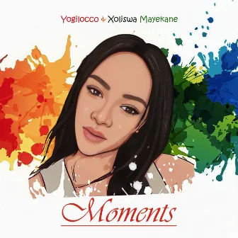 Moments by Xoliswa Mayekane