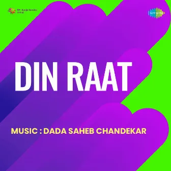 Din Raat (Original Motion Picture Soundtrack) by Unknown Artist