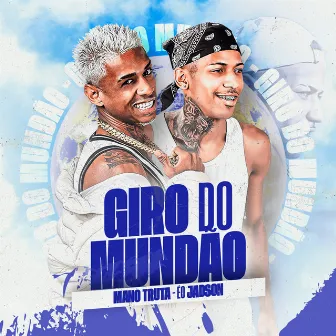 Giro do Mundão by É o Jadson