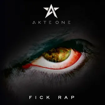 Fick Rap by Akte One