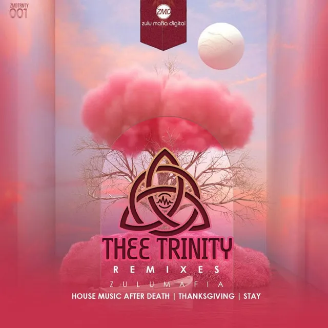 House Music After Death - Thee Trinity Remix