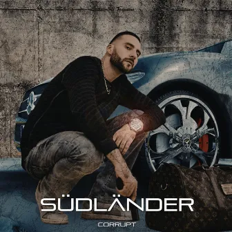 Südländer by Corrupt