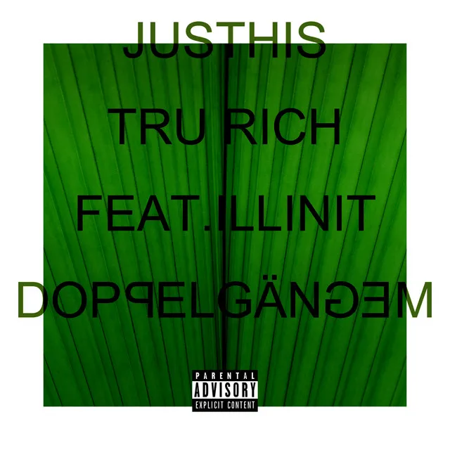 Tru Rich (Feat. ILLINIT)