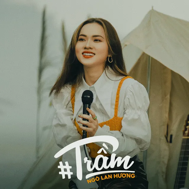 Tuổi Mộng Mơ - From "#Trầm"