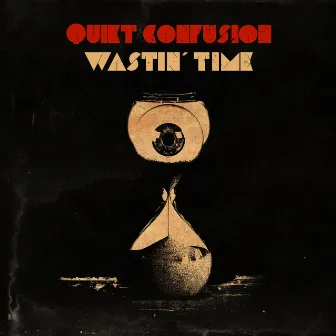 Wastin' Time (Live) by Quiet Confusion