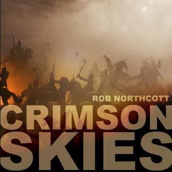 Crimson Skies by Robert Northcott