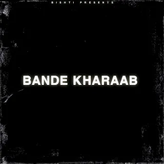 BANDE KHARAAB by Unknown Artist