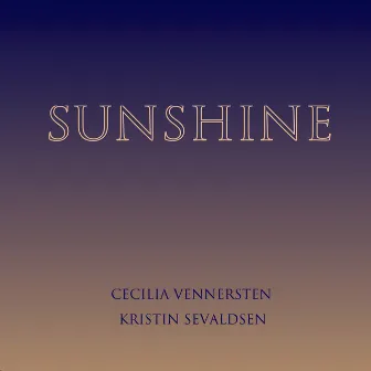 Sunshine by Kristin Sevaldsen