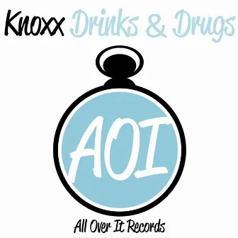 Drinks & Drugs by Knoxx