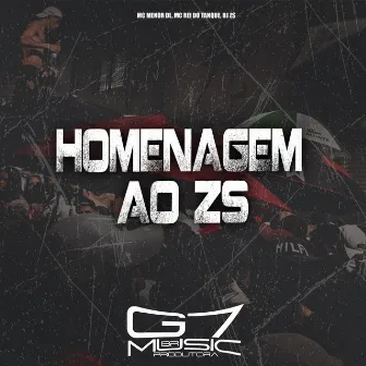 Homenagem ao Zs by DJ ZS