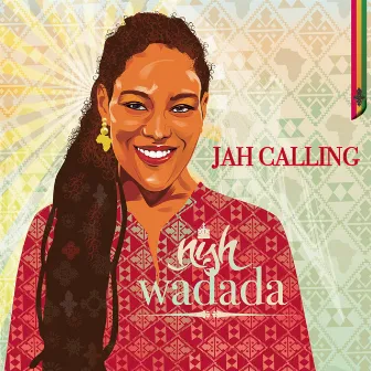 Jah Calling by Nish Wadada