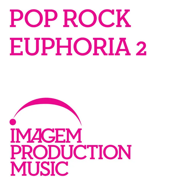 Pop Rock Euphoria 2