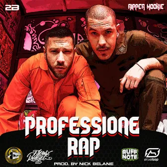 Professione Rap by Ripper Mookie