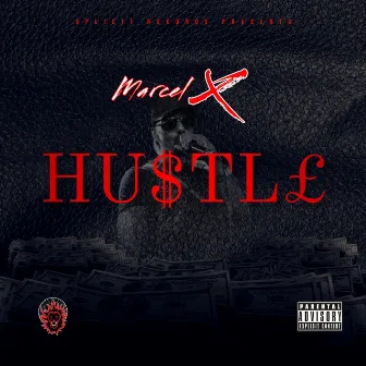 Hustle by Marcel X