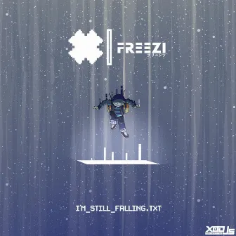 im_still_falling.txt by Freezi ツ