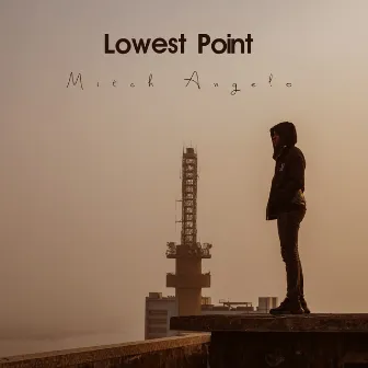 Lowest Point by Mitch Angelo