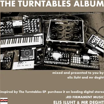 The Turntables Album by Elis Iluht