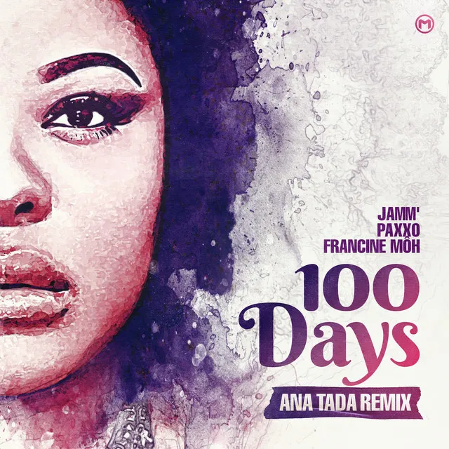 100 DAYS - Ana Tada Remix