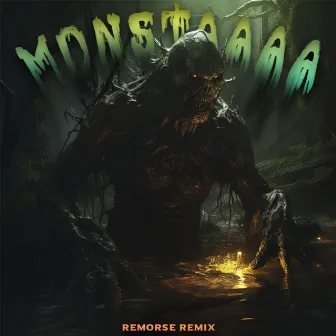 MONSTAAAA by REMORSE