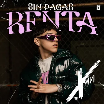 Sin Pagar Renta by Xavi