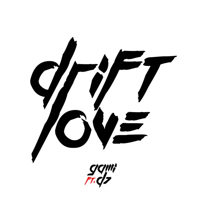 Drift Love